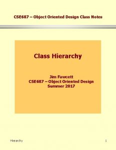 CSE 687 Object Oriented Design Class Notes Class