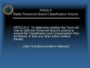 Article 4 Ratify Personnel Board Classification Actions ARTICLE