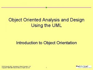 Object Oriented Analysis and Design Using the UML