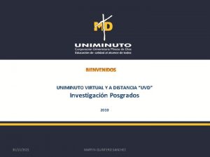 UNIMINUTO VIRTUAL Y A DISTANCIA UVD Investigacin Posgrados