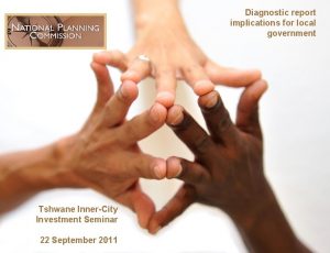 Diagnostic report implications for local government Tshwane InnerCity