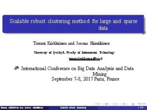 Scalable robust clustering method for large and sparse