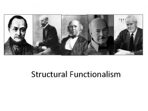 Structural Functionalism Basics Macrolevel analysis big picture Predominantly