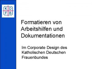 Formatieren von Arbeitshilfen und Dokumentationen Im Corporate Design