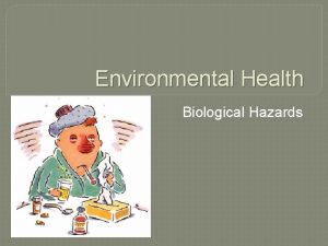 Environmental Health Biological Hazards Common Hazards Heart disease
