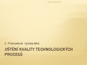 JKTP pd verze 2017 2 Prmyslov vroba lk