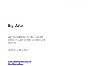 Big Data Was bedeutet Big Data fr Euch