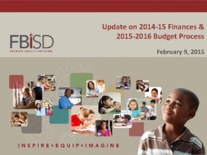 Update on 2014 15 Finances 2015 2016 Budget