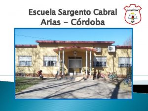 Escuela Sargento Cabral Arias Crdoba Aulas textualizadas Con