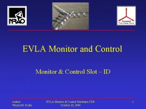 EVLA Monitor and Control Monitor Control Slot ID