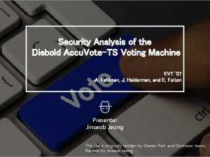 Security Analysis of the Diebold Accu VoteTS Voting