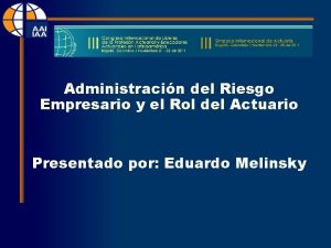 Administracin del Riesgo Empresario y el Rol del