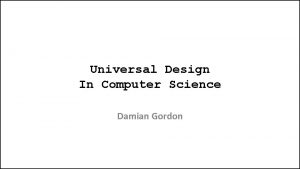 Universal Design In Computer Science Damian Gordon Equitable