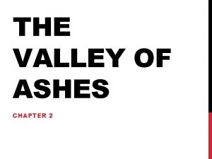 THE VALLEY OF ASHES CHAPTER 2 GO BACK