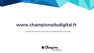 www championsdudigital fr LE MEDIA DES SPORTIFS TUDIANTS