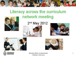 Literacy across the curriculum network meeting 2 nd