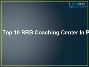Top 10 RRB Coaching Center In P 1