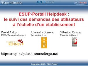 ESUPPortail Helpdesk le suivi des demandes utilisateurs lchelle