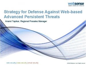 Strategy for Defense Against Webbased Advanced Persistent Threats