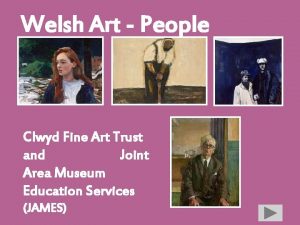 Welsh Art People Clwyd Fine Art Trust and