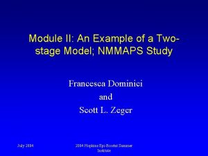 Module II An Example of a Twostage Model