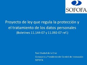 Proyecto de ley que regula la proteccin y