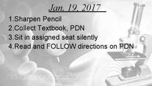 Jan 19 2017 1 Sharpen Pencil 2 Collect