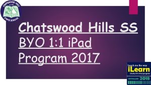 Chatswood Hills SS BYO 1 1 i Pad