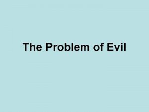 The Problem of Evil Origins of the Problem