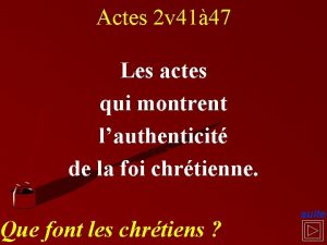 Actes 2 v 41 47 Les actes qui