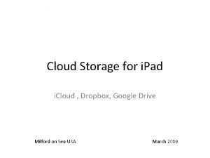 Cloud Storage for i Pad i Cloud Dropbox