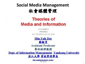 Social Media Management Theories of Media and Information