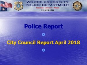 Police Report City Council Report April 2018 Dispatched