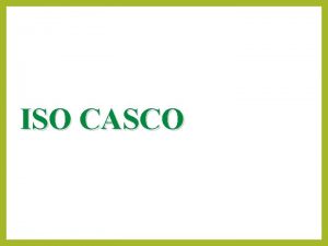 ISO CASCO ISOCASCO Comit para el desarrollo de