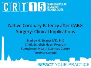 Native Coronary Patency after CABG Surgery Clinical Implications