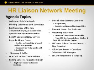 HR Liaison Network Meeting Agenda Topics Welcome Beth