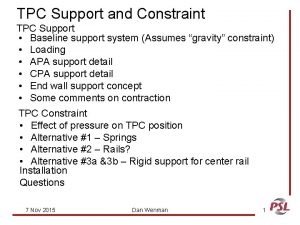 TPC Support and Constraint TPC Support Baseline support