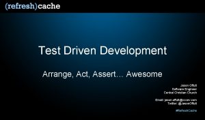 Test Driven Development Arrange Act Assert Awesome Jason