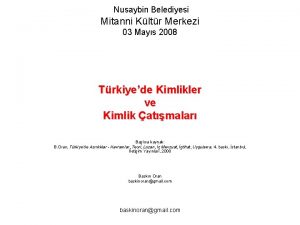 Nusaybin Belediyesi Mitanni Kltr Merkezi 03 Mays 2008