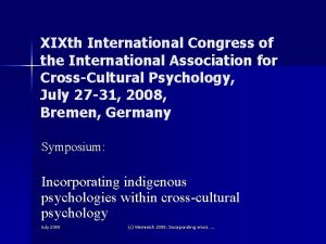 XIXth International Congress of the International Association for