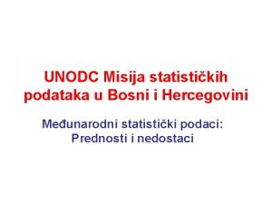 UNODC Misija statistikih podataka u Bosni i Hercegovini