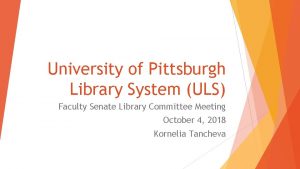 University of Pittsburgh Library System ULS Faculty Senate