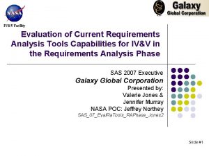 IVV Facility Evaluation of Current Requirements Analysis Tools