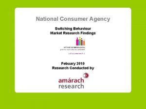 National Consumer Agency Switching Behaviour Market Research Findings