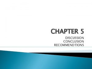 CHAPTER 5 DISCUSSION CONCLUSION RECOMMENDTIONS DISCUSSION Discussion section
