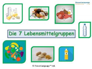 Die 7 Lebensmittelgruppen Power Language Ltd Die 7