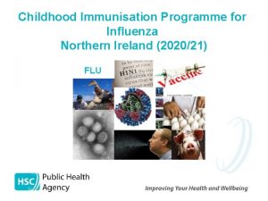 Childhood Immunisation Programme for Influenza Northern Ireland 202021