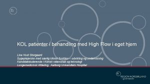 KOL patienter i behandling med High Flow i