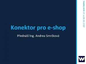 Pedn Ing Andrea Smrkov Skalsk dvr 27 a