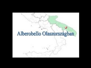 Alberobello kisvros Olaszorszg Puglia tartomnynak Bari megyjben Jellegzetes